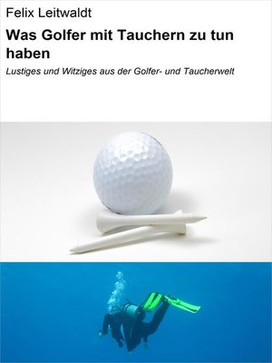 cover image of Was Golfer mit Tauchern zu tun haben